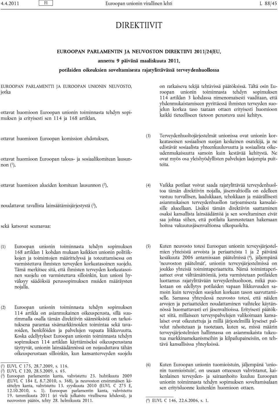 ratkaiseva tekijä tehtävissä päätöksissä.