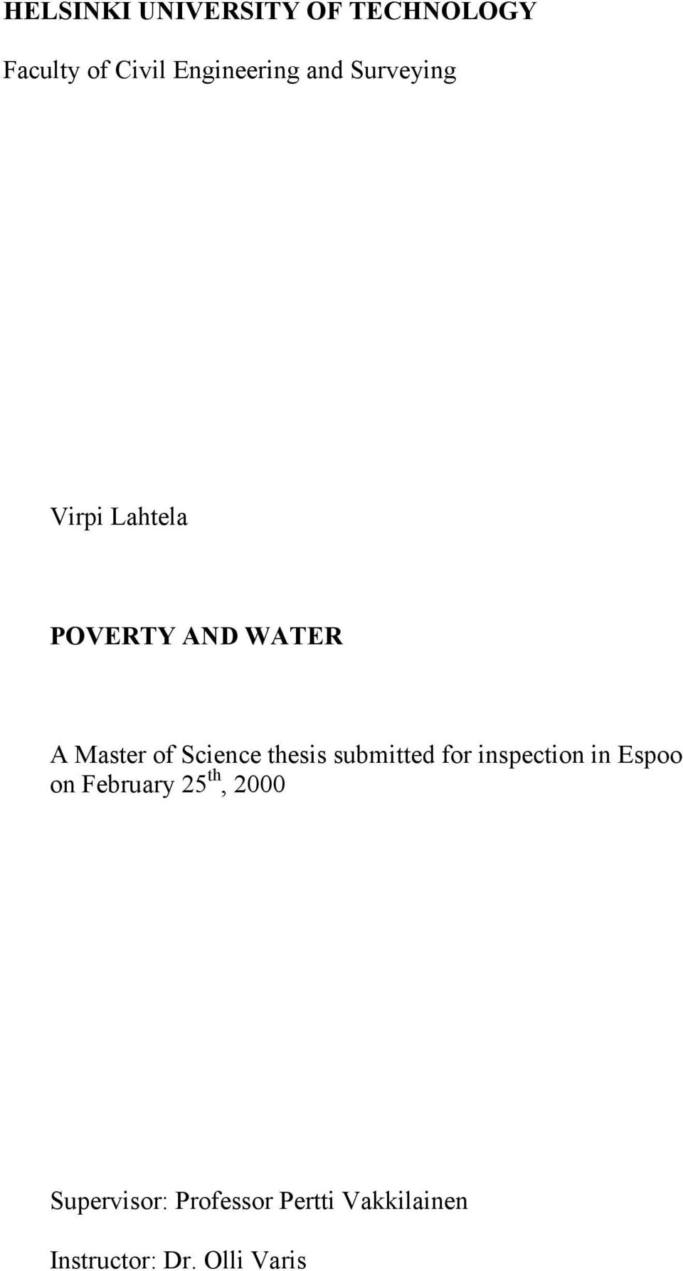 thesis submitted for inspection in Espoo on February 25 th, 2000