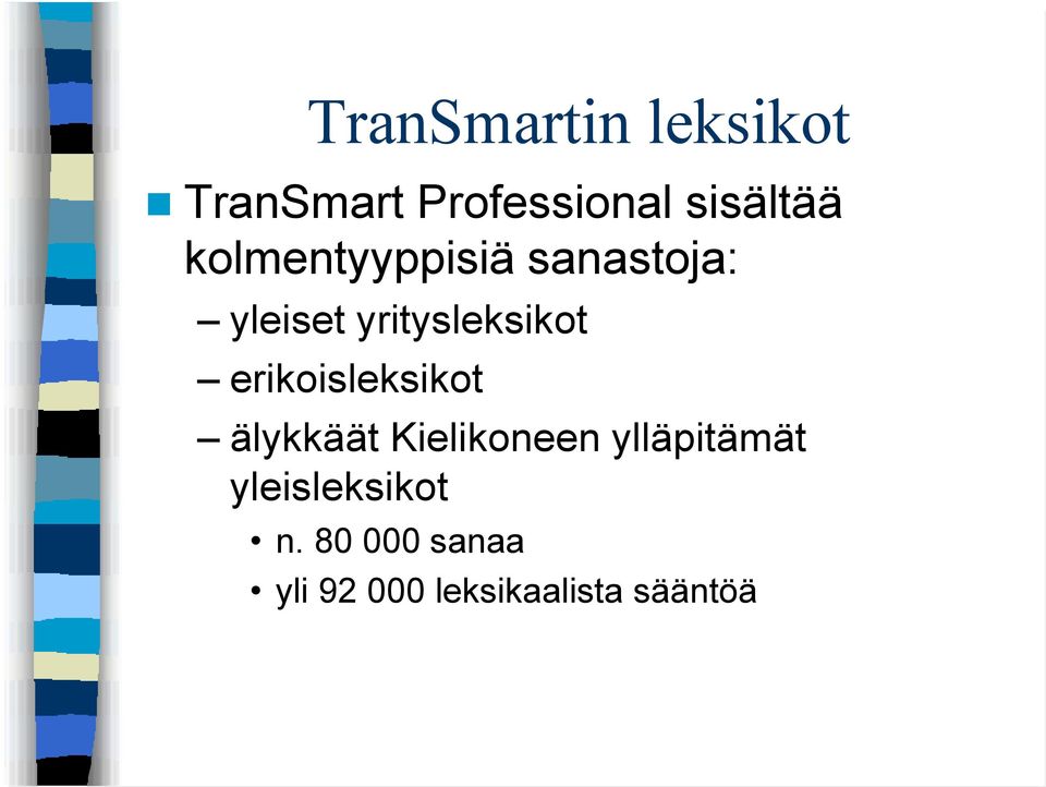 erikoisleksikot älykkäät Kielikoneen ylläpitämät