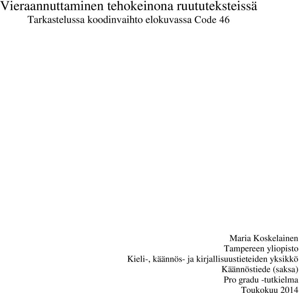 Koskelainen Tampereen yliopisto Kieli-, käännös- ja