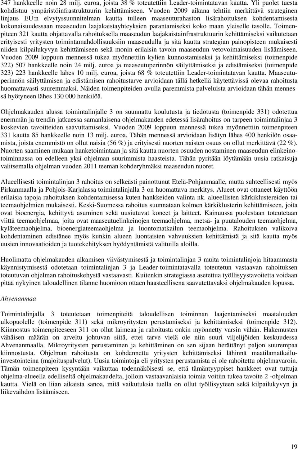 parantamiseksi koko maan yleiselle tasolle.