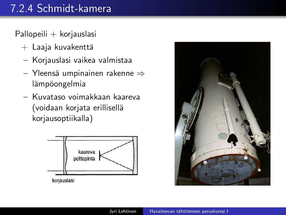 Yleensä umpinainen rakenne lämpöongelmia Kuvataso