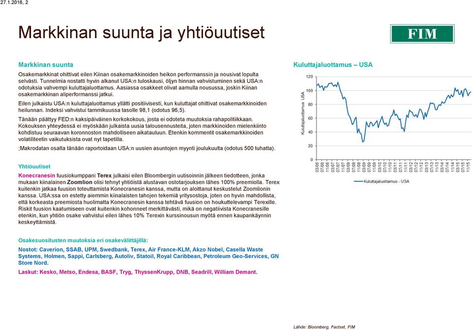 Aasiassa osakkeet olivat aamulla nousussa, joskin Kiinan osakemarkkinan aliperformanssi jatkui.