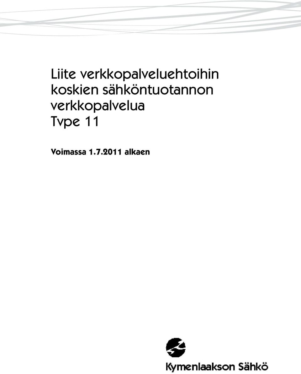 koskien sähköntuotannon