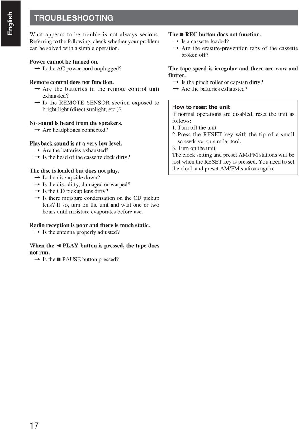 = Is the REMOTE SENSOR section exposed to bright light (direct sunlight, etc.)? No sound is heard from the speakers. = Are headphones connected? Playback sound is at a very low level.