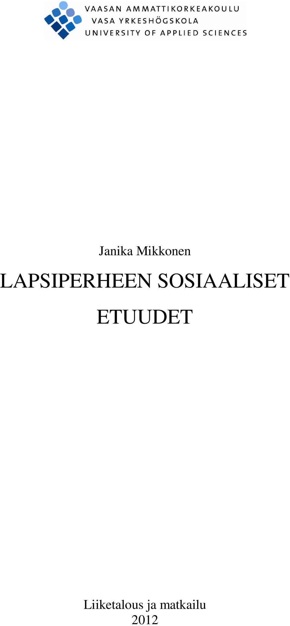 SOSIAALISET ETUUDET