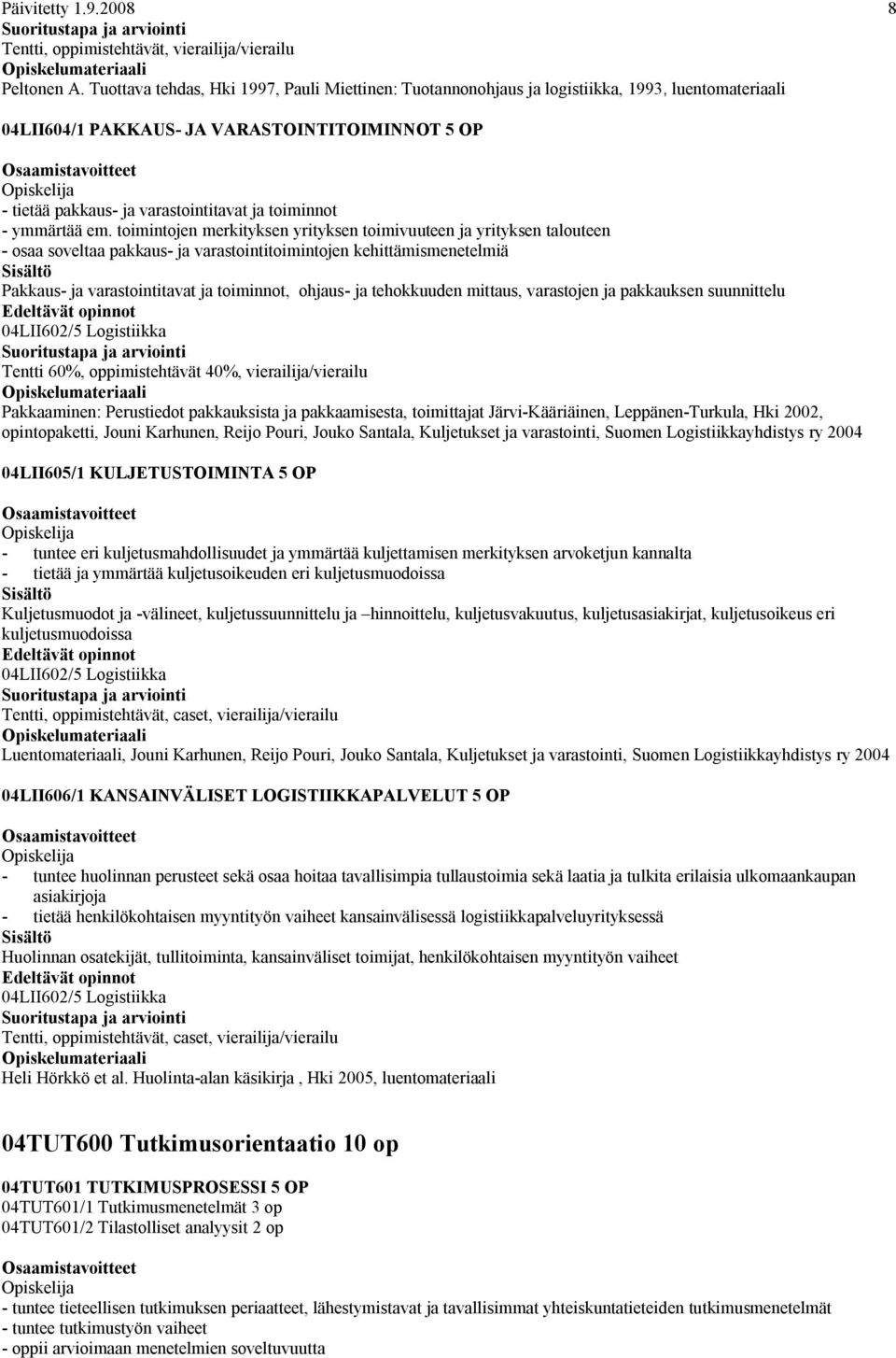 - ymmärtää em.