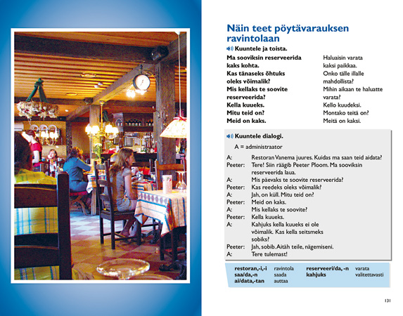 Viro Laine Jänes VIROA Viroa matkailijoille LAINE JÄNES Taso: A1 ISBN: 978-951-792-558-7 30 Nopea ja tehokas oppimateriaali viron kielen opiskeluun.