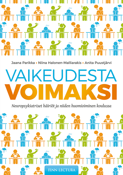 Teoksessa on paljon apuvälineehdo tuk sia, ideoita ja konkreettisia keinoja, joilla haastaviin tilanteisiin on mahdollista puuttua.