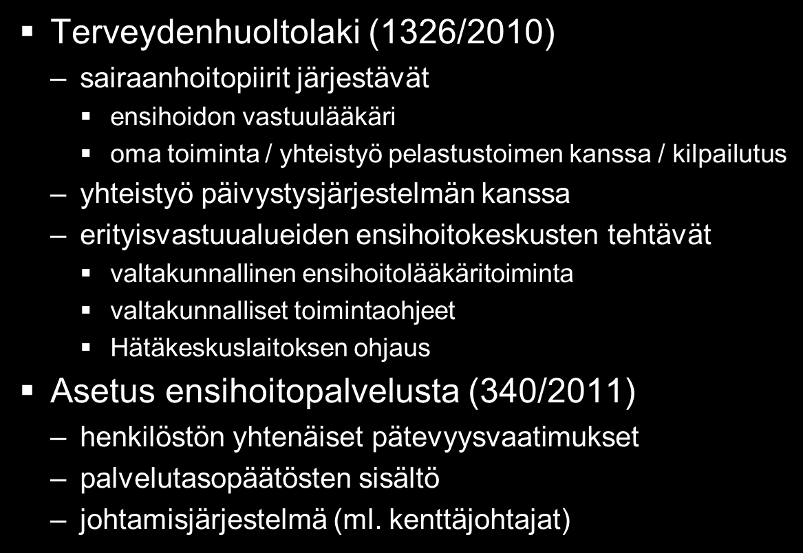 Ensihoitopalvelu tänään 4