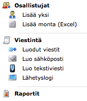 8.3. Sähköpostin / kutsun luominen Luo sähköposti -näkymässä luot kutsuviestit, muistutukset, täydennyspyynnöt, tiedotukset ja mahdolliset kiitosviestit.