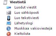 8.4. Tekstiviestit Tekstiviestin voit luoda Luo tekstiviesti -linkistä Tekstiviestit laskutetaan erikseen 0,10 / kpl Viestille on luotava otsikko arkistointia varten Viestin maksimipituus 765 merkkiä.