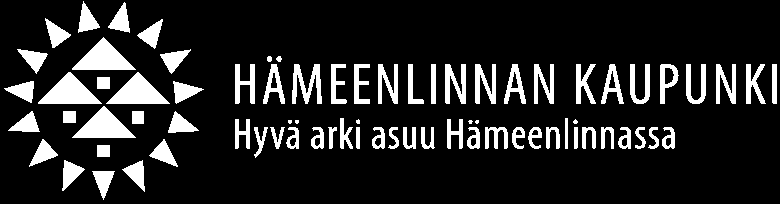 2011 HÄMEENLINNAN KAUPUNGIN S Ä Ä D Ö S K O K O E L M A HÄMEENLINNAN KAUPUNGIN