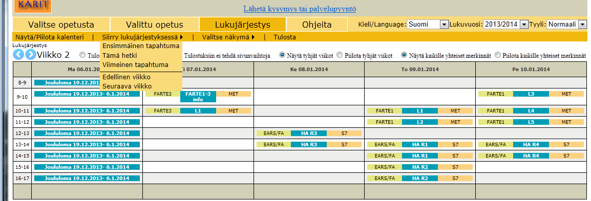 Esim. siirry lukujärjestyksessä, aikataulumerkinnät, yhteiset merkinnät