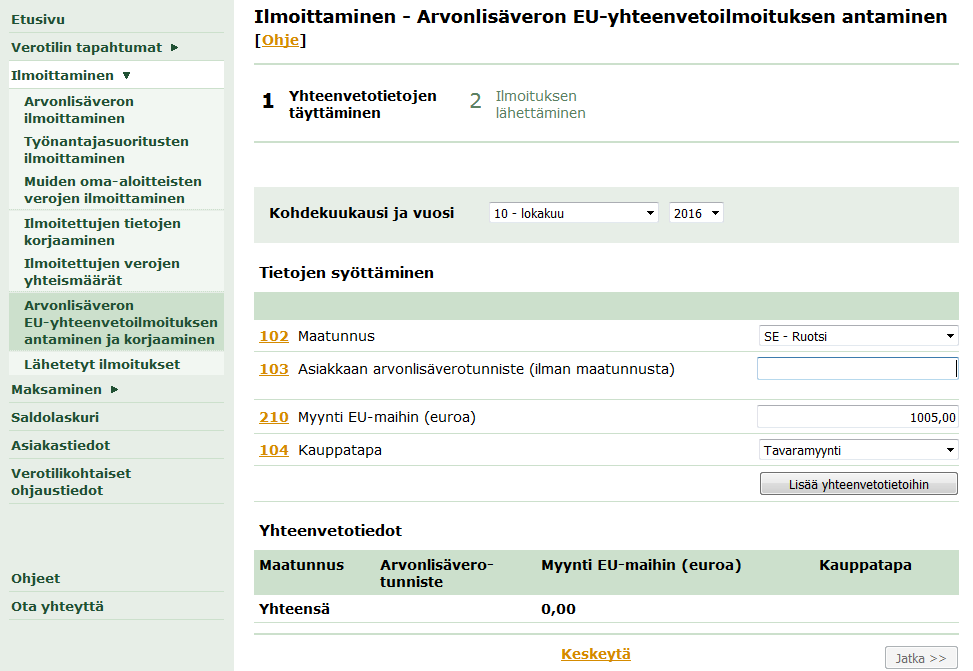 8 Seuraavassa ikkunassa ilmoitetaan asiakkaan maatunnus, VAT-tunniste, myynnin määrä euroina sekä kauppatapa.