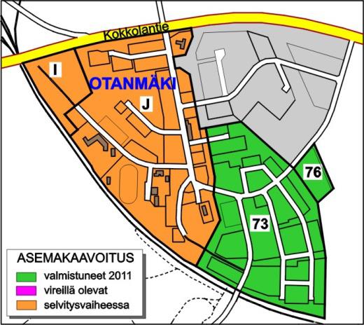 Otanmäen taajaman asemakaavoituksen ajantasaistaminen Vihreällä merkitty pientalovaltaisen alueen nro 73 asemakaava on päivitetty ja alueen nro 76 asemakaava kumottu