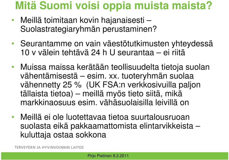 suolan vähentämisestä esim. xx.