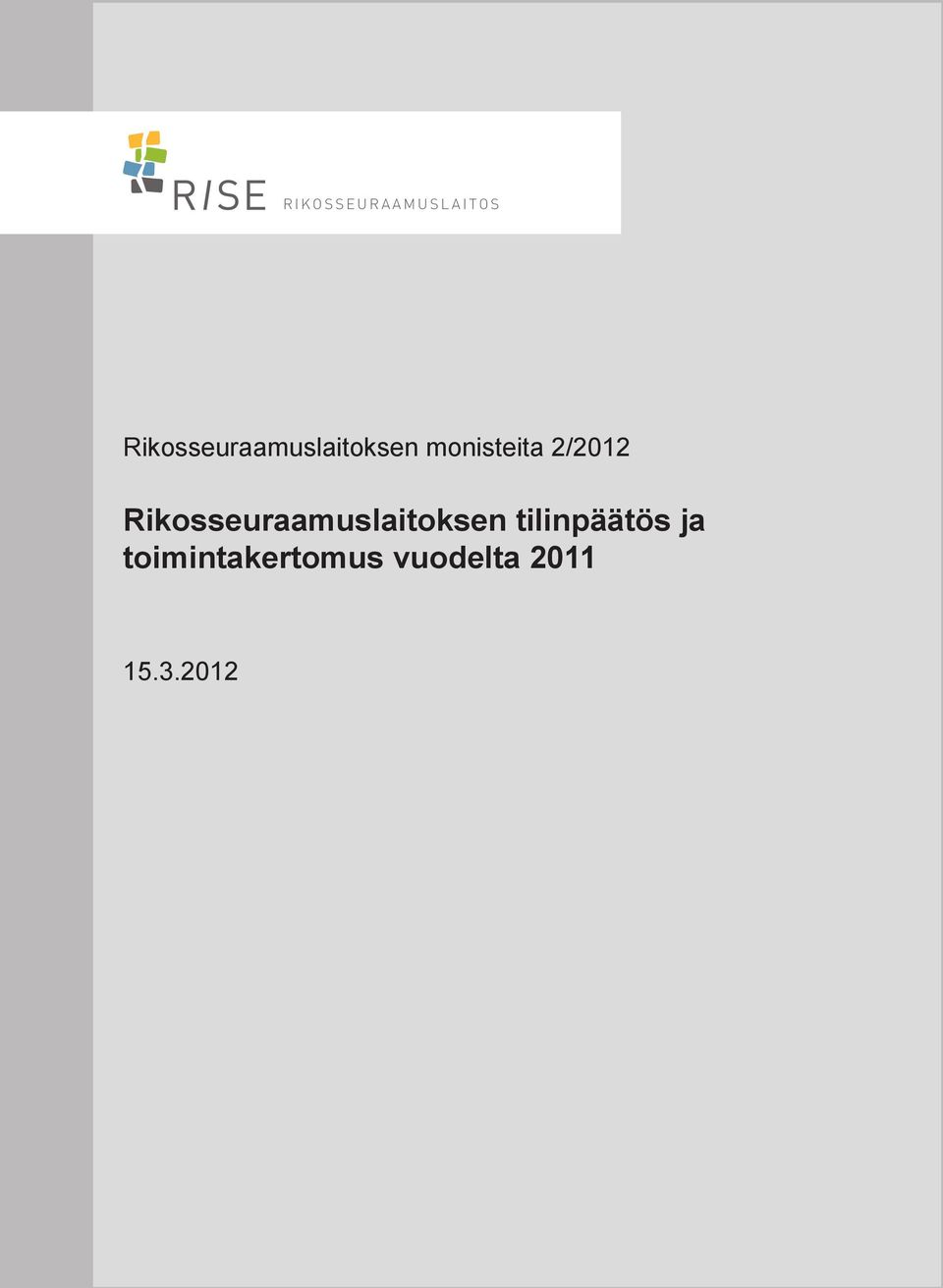 2/2012 Rikosseuraamuslaitoksen