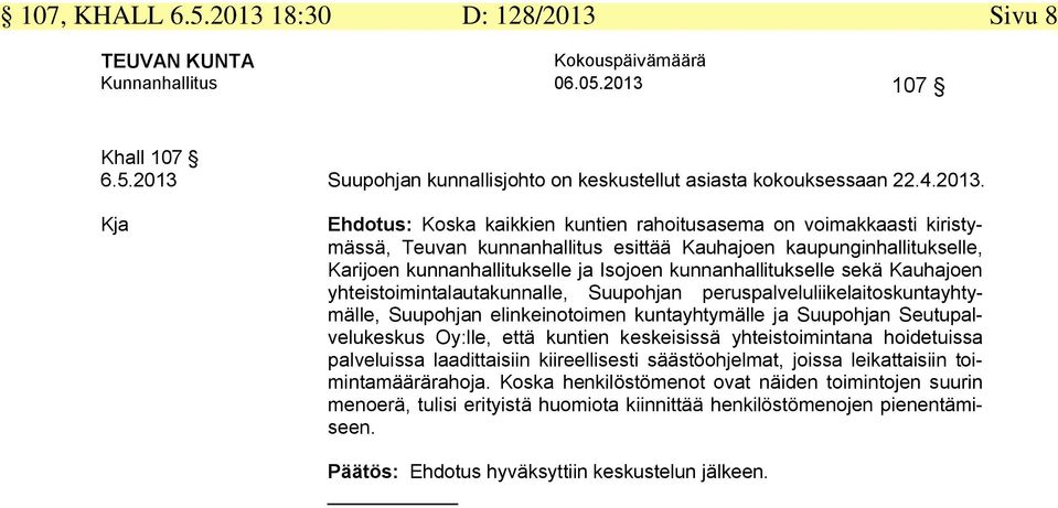 Sivu 8 Kunnanhallitus 06.05.2013 