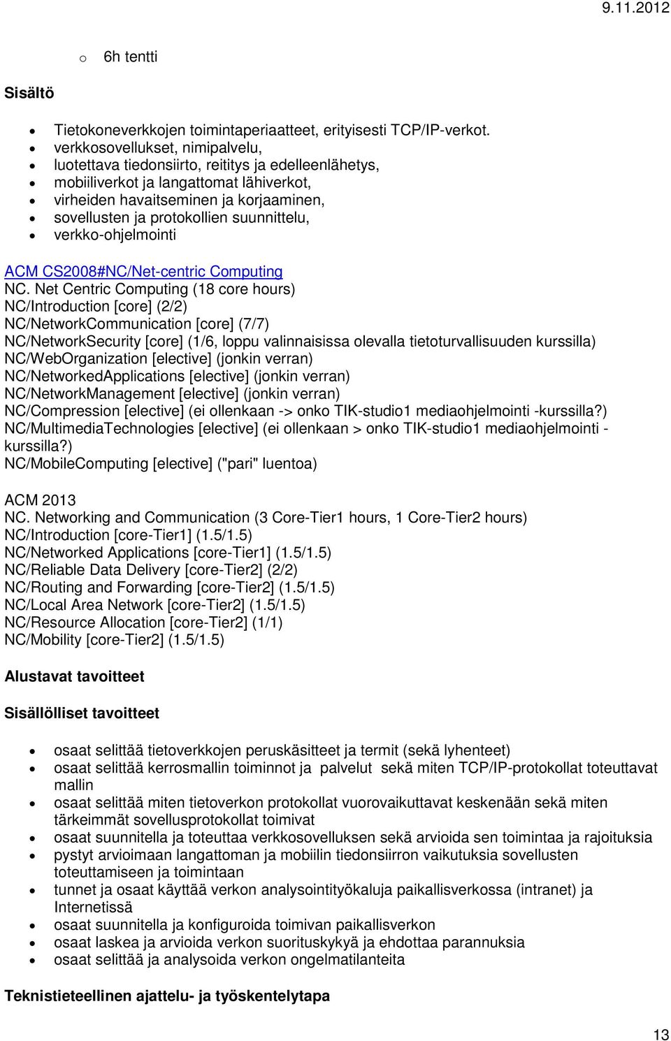 verkk-hjelminti ACM CS2008#NC/Net-centric Cmputing NC.