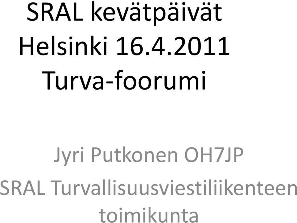 Putkonen OH7JP SRAL