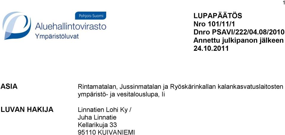 Annettu julkipanon jälkeen 24.10.