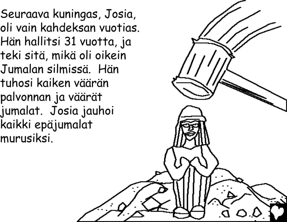 Jumalan silmissä.