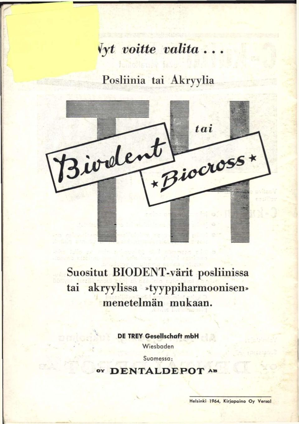 posliinissa tai akryylissa»tyyppiharmoonisen» menetelmän