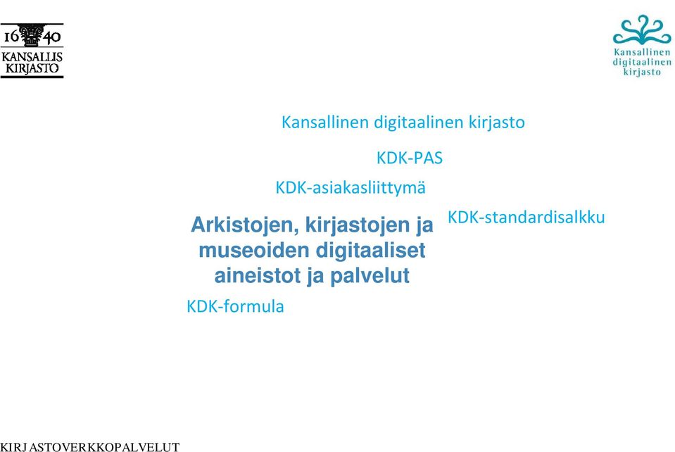 formula Kansallinen digitaalinen kirjasto