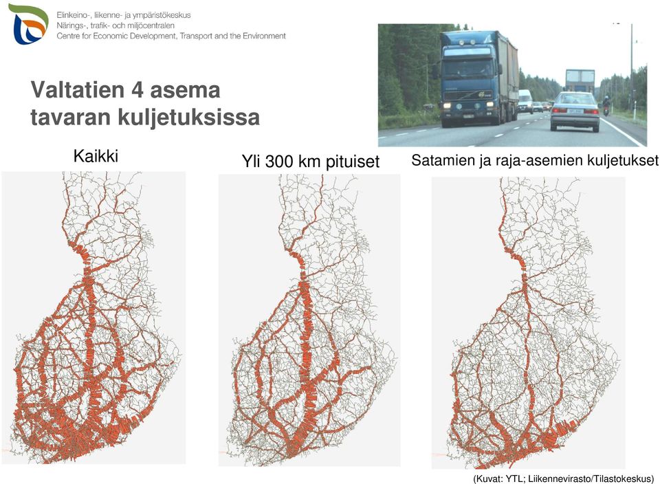 pituiset Satamien ja raja-asemien