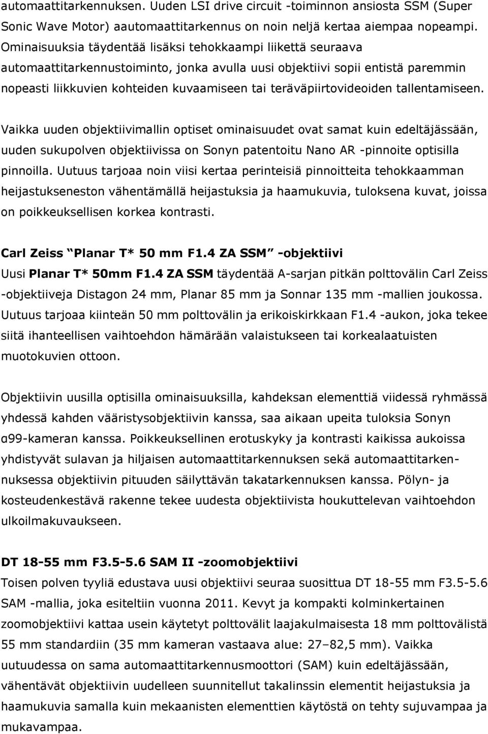 teräväpiirtovideoiden tallentamiseen.