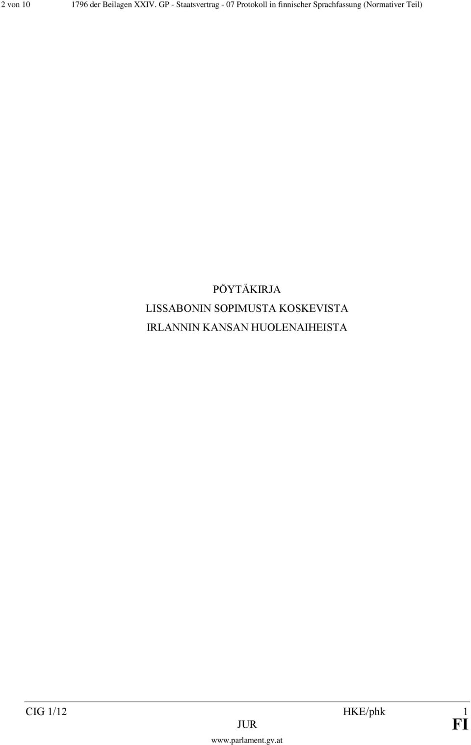Sprachfassung (Normativer Teil) PÖYTÄKIRJA