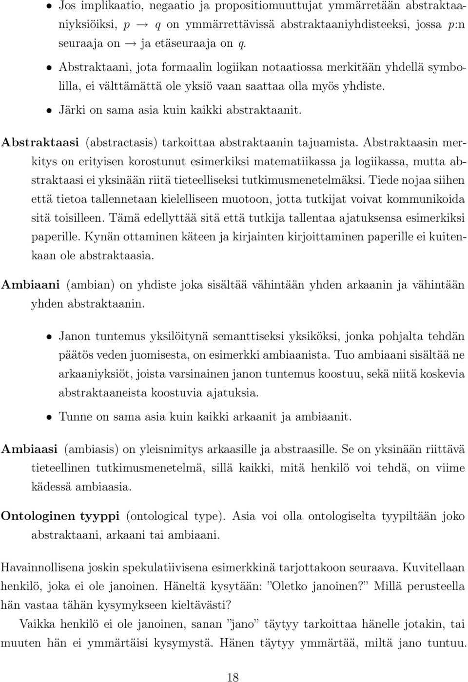 Abstraktaasi (abstractasis) tarkoittaa abstraktaanin tajuamista.