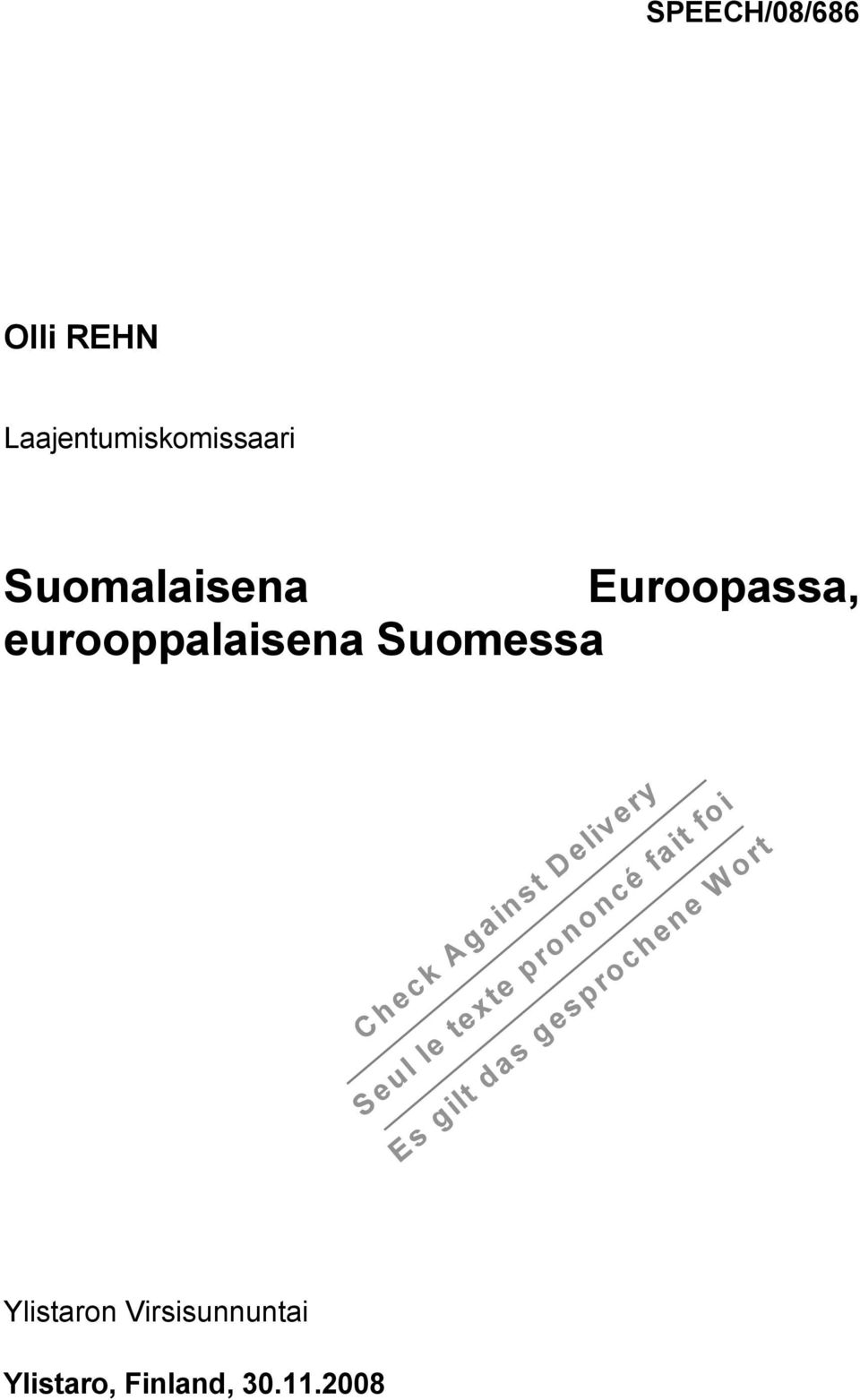 Euroopassa, eurooppalaisena Suomessa
