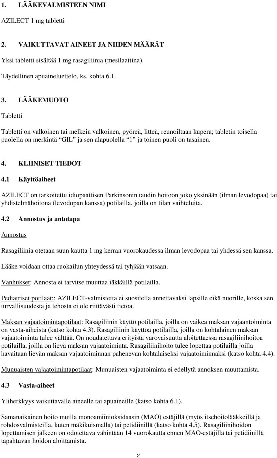 KLIINISET TIEDOT 4.