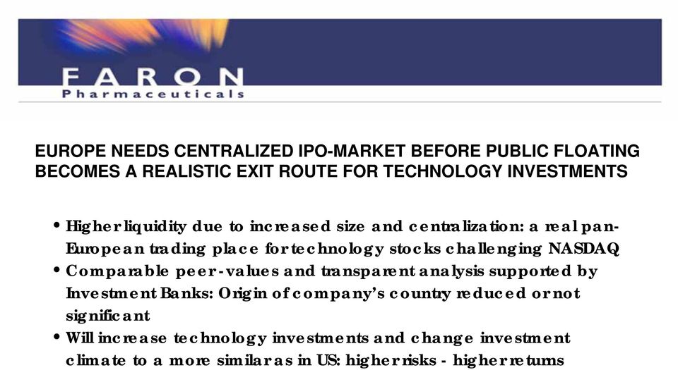 Comparable peer -values and transparent analysis supported by Investment Banks: Origin of company s country reduced or not