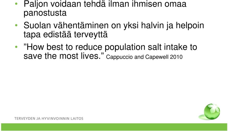 edistää terveyttä How best to reduce population salt