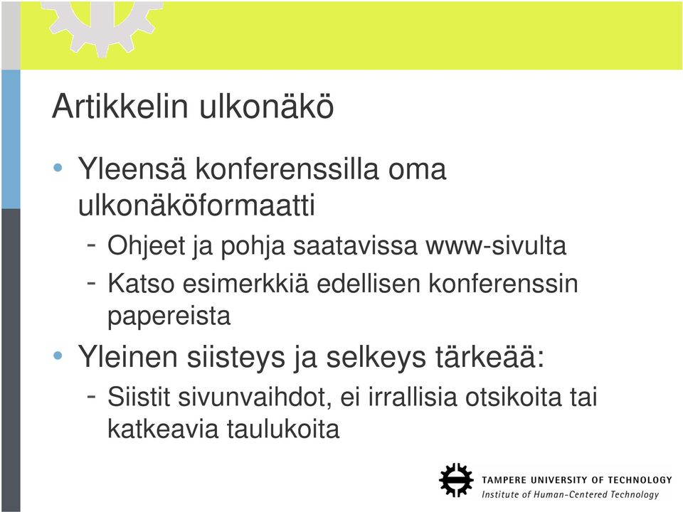 edellisen konferenssin papereista Yleinen siisteys ja selkeys