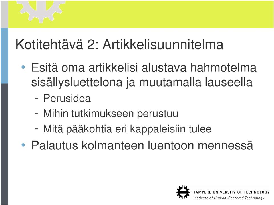 lauseella - Perusidea - Mihin tutkimukseen perustuu - Mitä