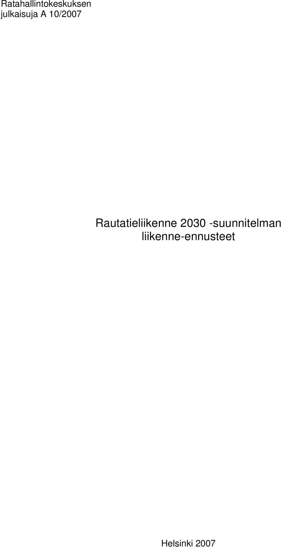 Rautatieliikenne 2030