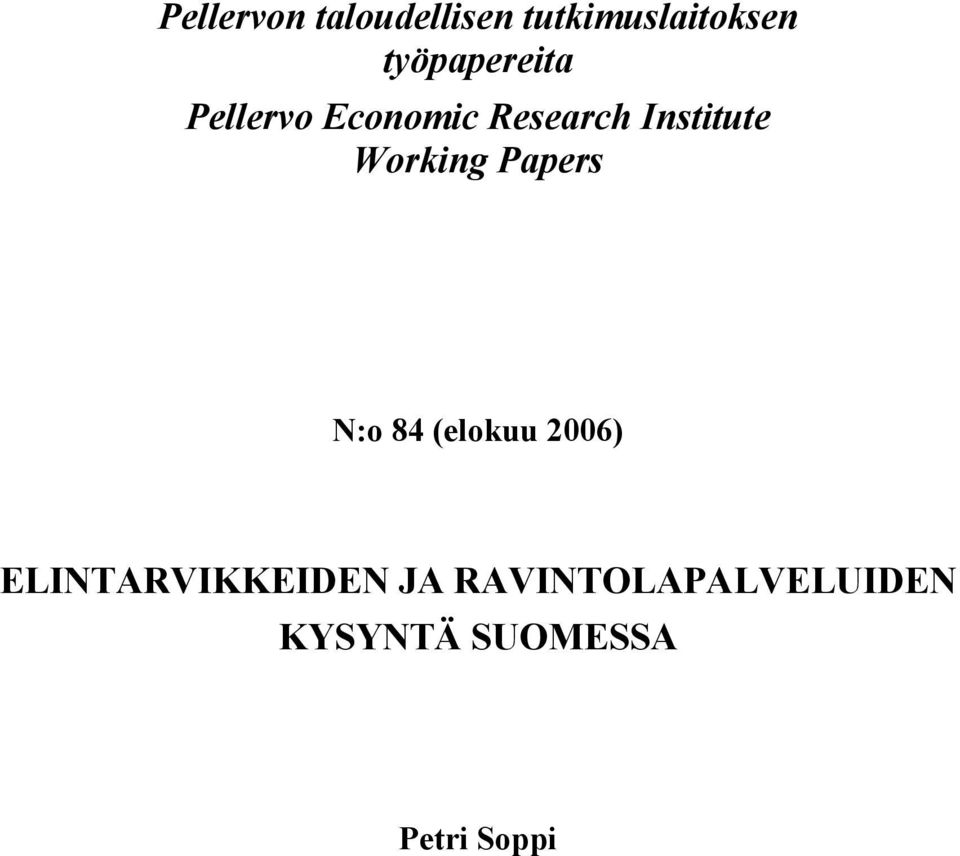 Workg Papers N:o 84 (elokuu 2006)