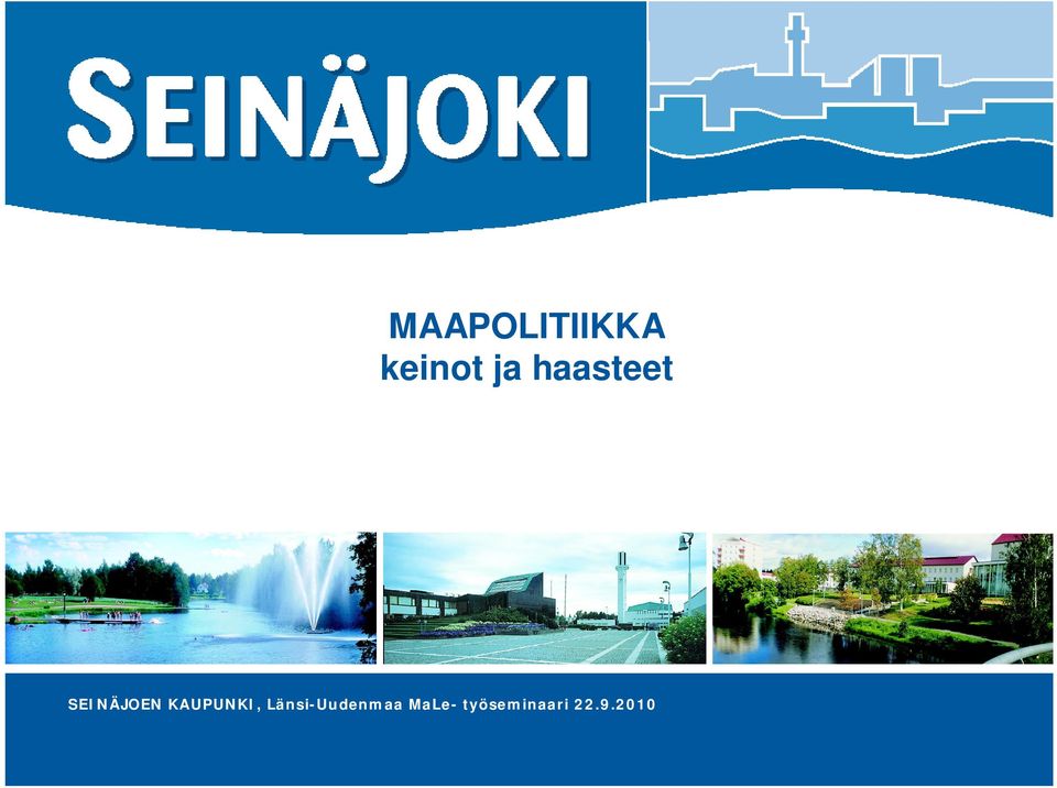 KAUPUNKI,