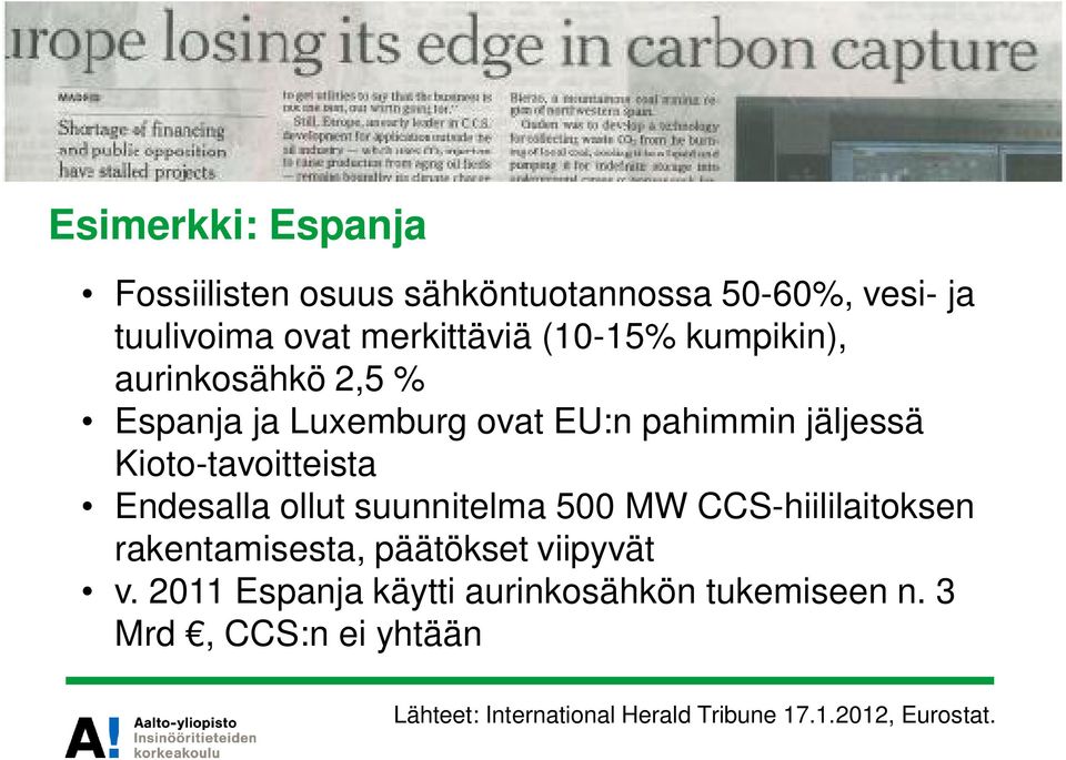 Endesalla ollut suunnitelma 500 MW CCS-hiililaitoksen rakentamisesta, päätökset viipyvät v.