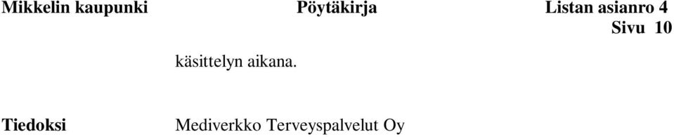 Sivu 10 käsittelyn aikana.