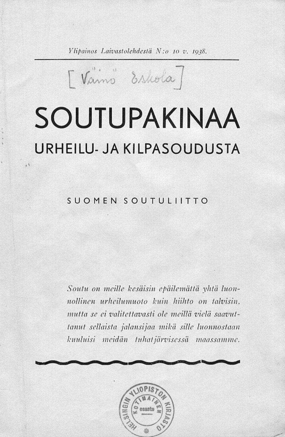 epäilemättä ylitä luonnollinen urheilumuoto kuin liiihto on talvisin, mutta se ei