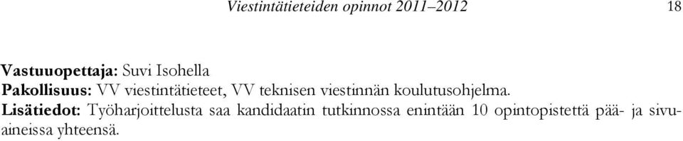 viestinnän koulutusohjelma.