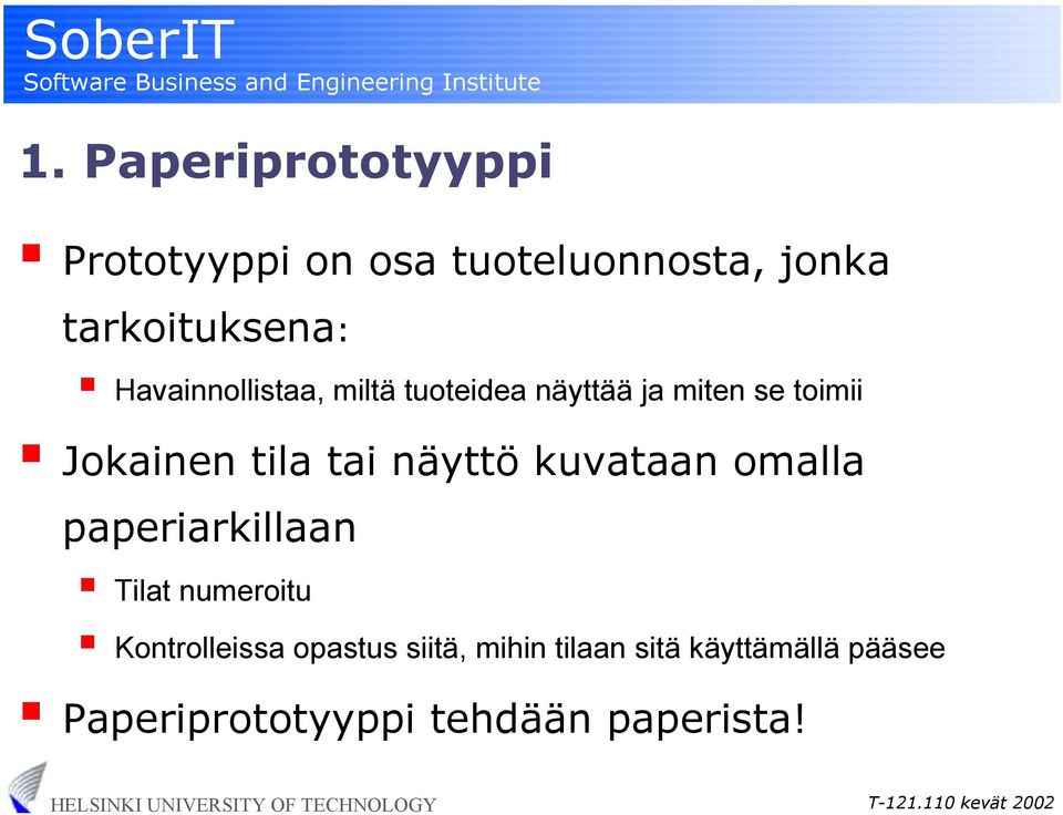 näyttö kuvataan omalla paperiarkillaan Tilat numeroitu Kontrolleissa opastus