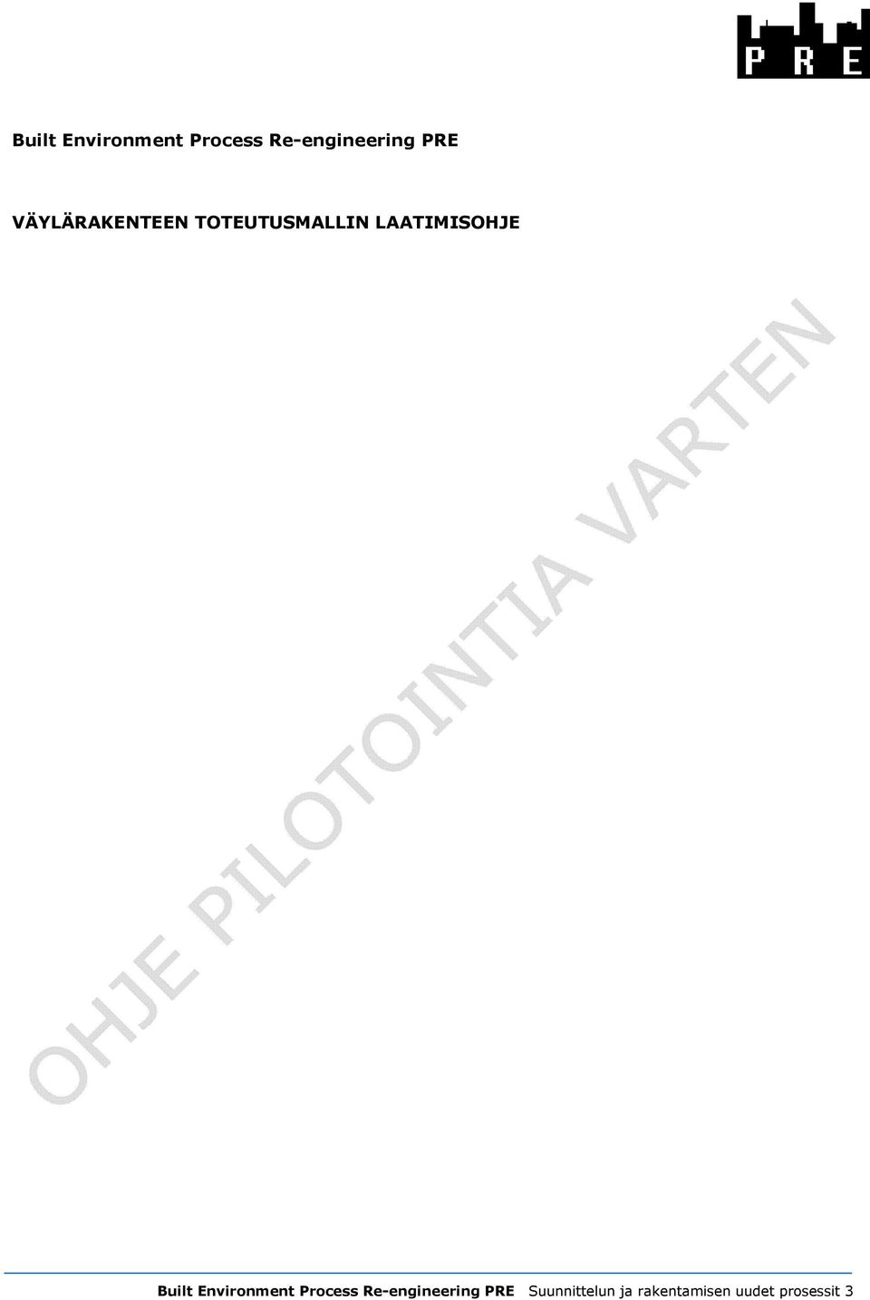 Suunnittelun ja rakentamisen uudet prosessit