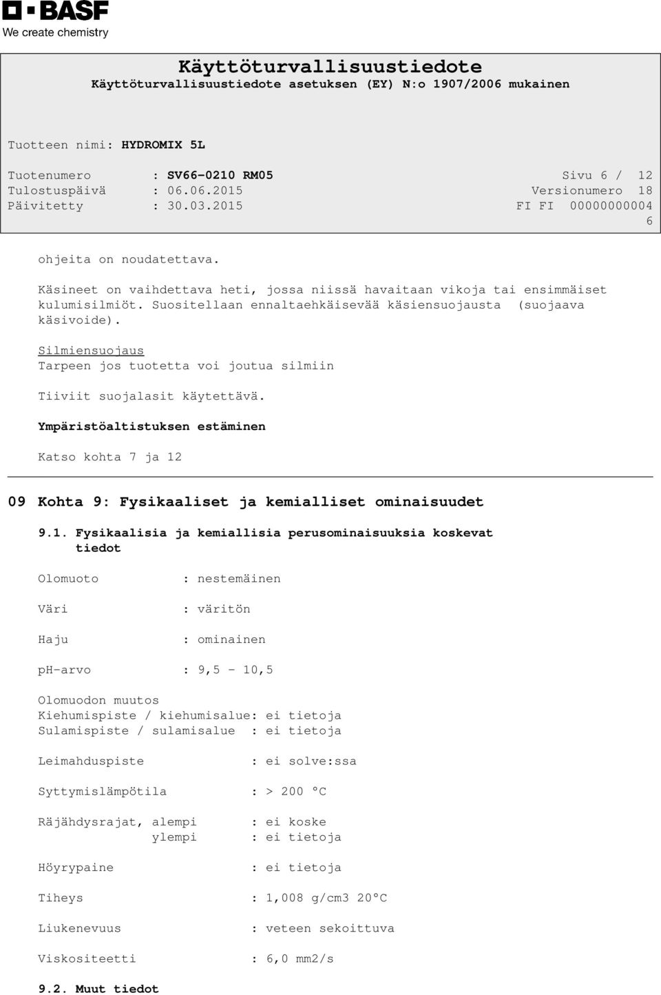 Ympäristöaltistuksen estäminen Katso kohta 7 ja 12