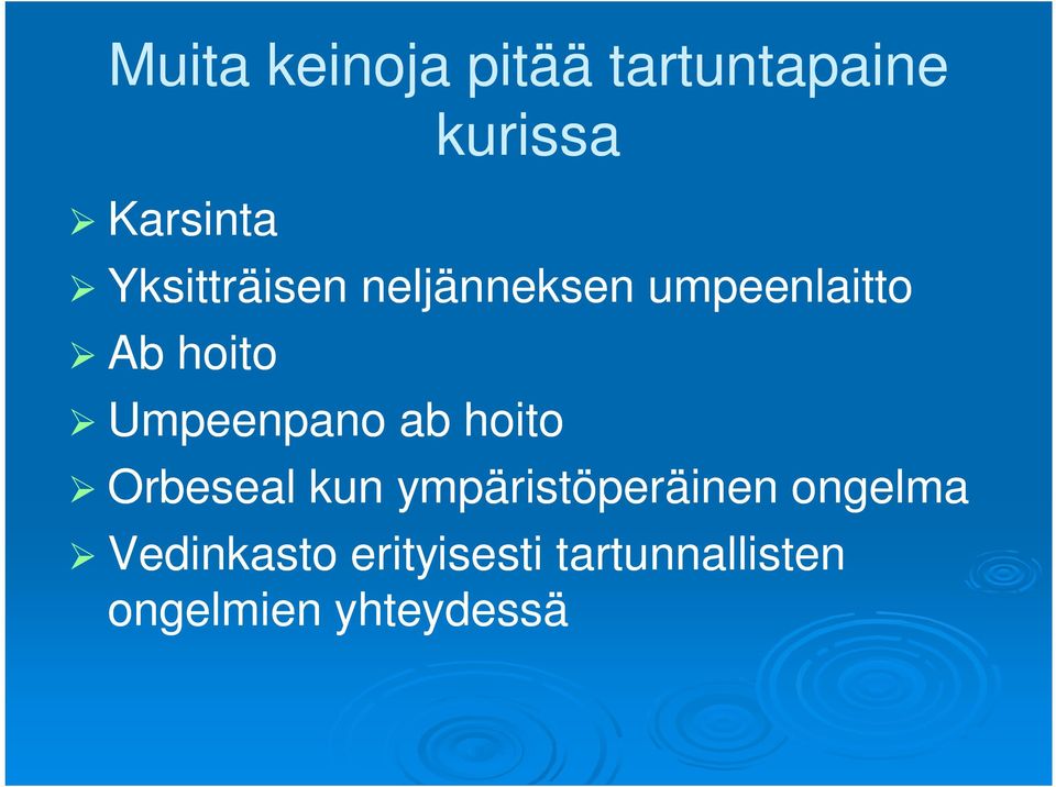 Umpeenpano ab hoito Orbeseal kun ympäristöperäinen